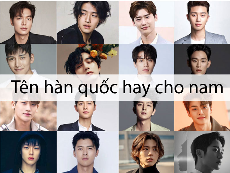 Những tên Hàn Quốc hay cho nam phổ biến nhất