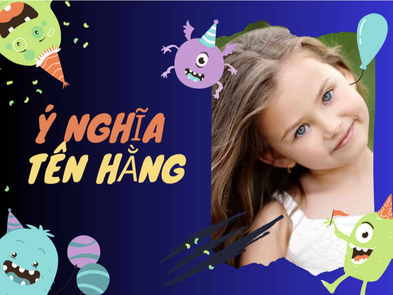 Ý nghĩa tên Hằng