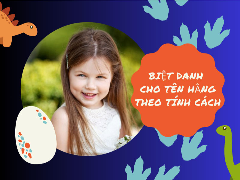 Biệt danh cho tên Hằng theo tính cách