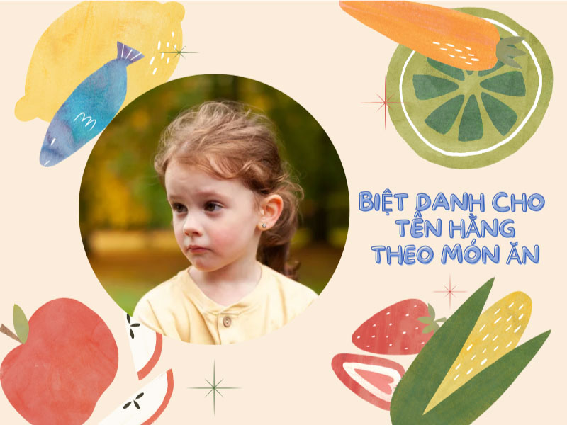 Biệt danh tên Hằng theo món ăn yêu thích