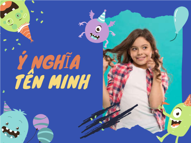 Ý nghĩa tên Minh trong tiếng Việt