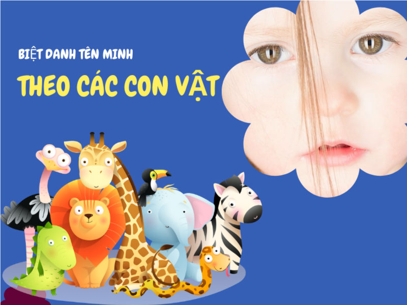 Biệt danh cho tên Minh theo tên thú cưng