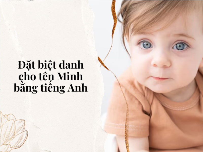 Biệt danh cho tên Minh trong tiếng Anh