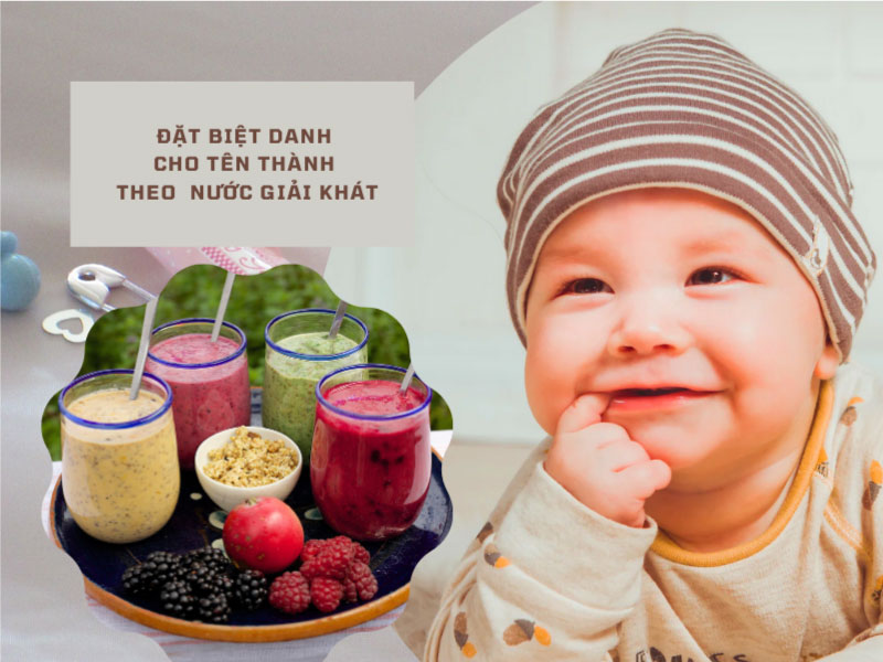 Đặt biệt danh cho tên Thành theo các các loại nước giải khát