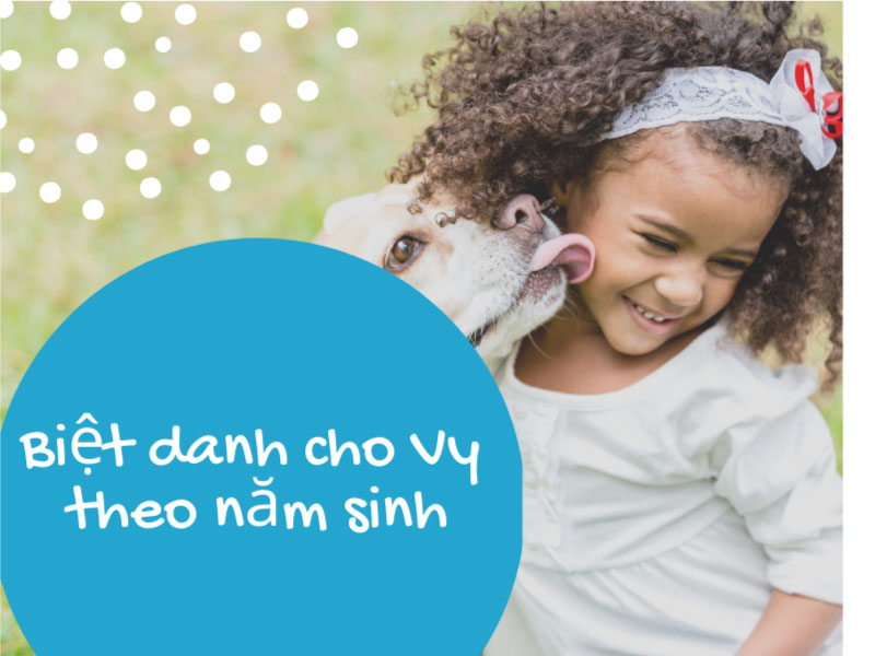 Biệt danh cho Vy theo năm sinh