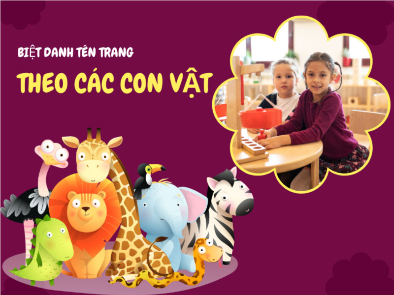 Biệt danh tên Trang theo các con vật