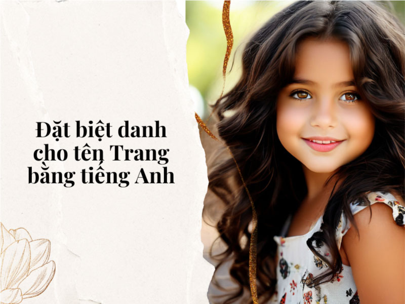 Đặt biệt danh cho tên Trang trong Tiếng Anh