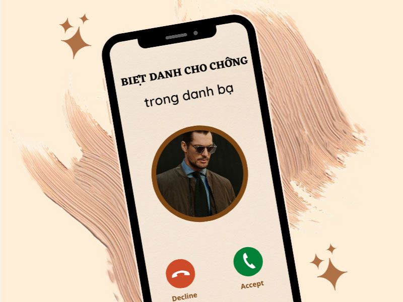 Cách đặt biệt danh cho chồng trong danh bạ
