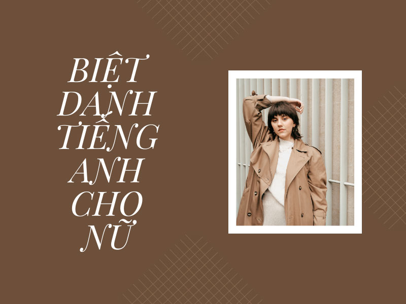 Biệt danh tiếng Anh cho nữ