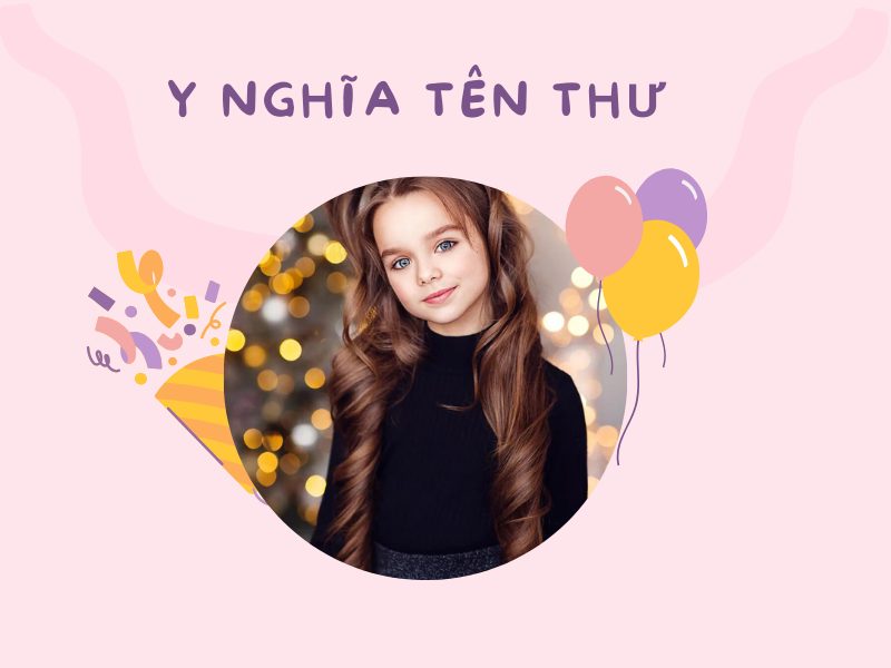 Ý nghĩa tên Thư