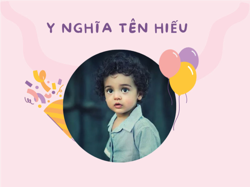 Ý nghĩa tên Hiếu