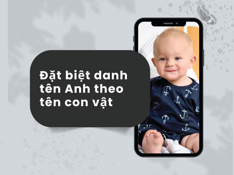 Biệt danh cho tên Anh theo tên con vật