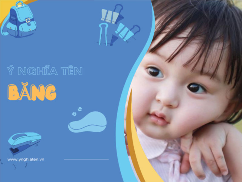 Ý nghĩa tên Băng