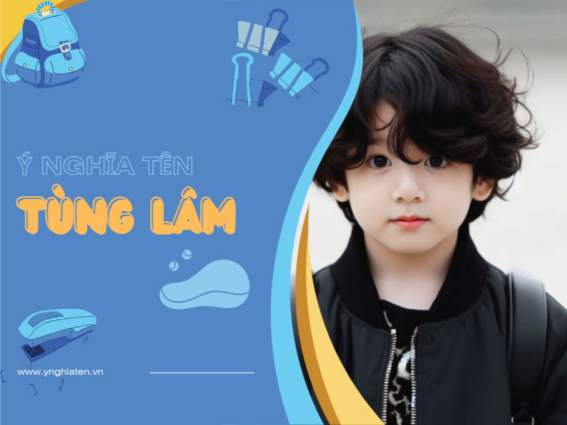 Ý nghĩa tên Tùng Lâm