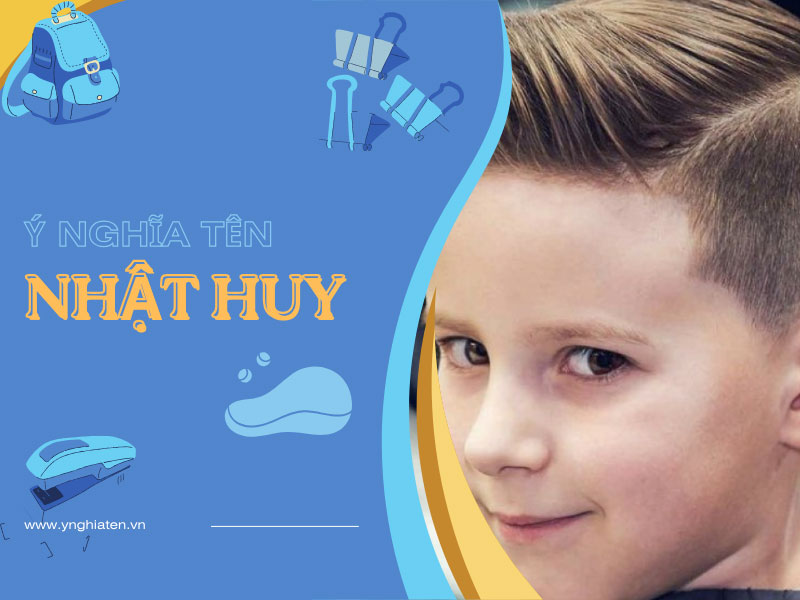 Ý nghĩa tên Nhật Huy